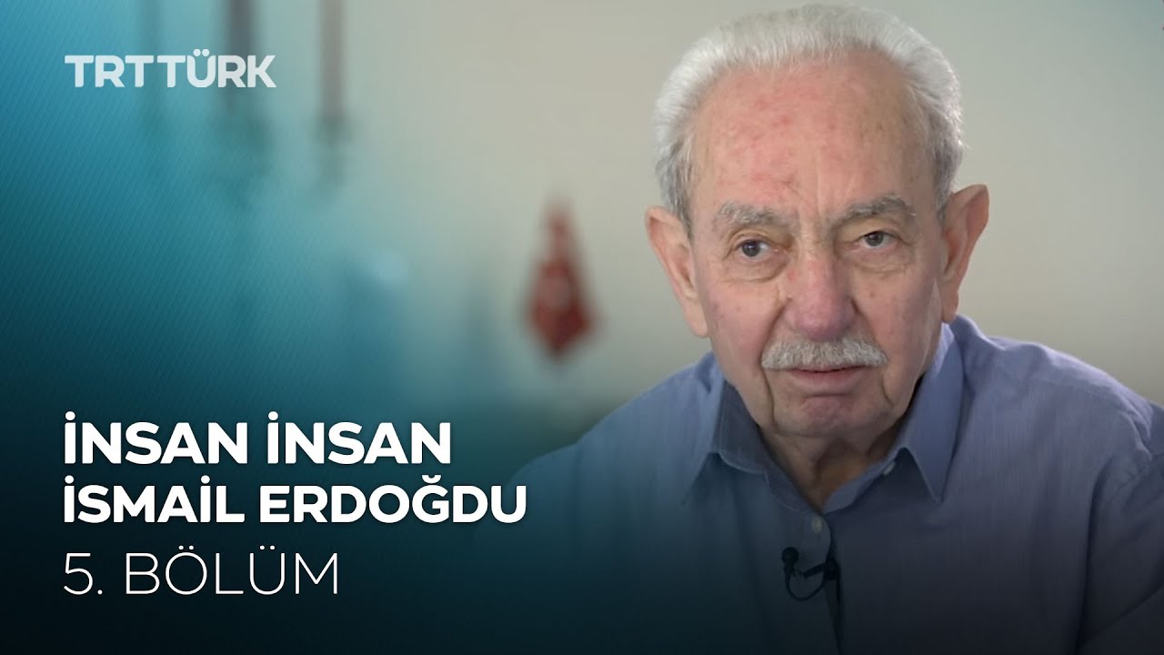 İnsan İnsan | İsmail Erdoğdu | 5. Bölüm