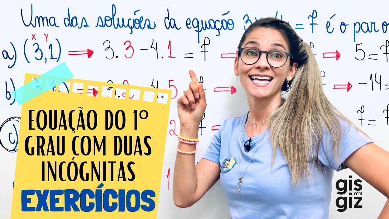 EQUA&Ccedil;&Atilde;O DO 1&ordm; GRAU COM DUAS INC&Oacute;GNITAS #11