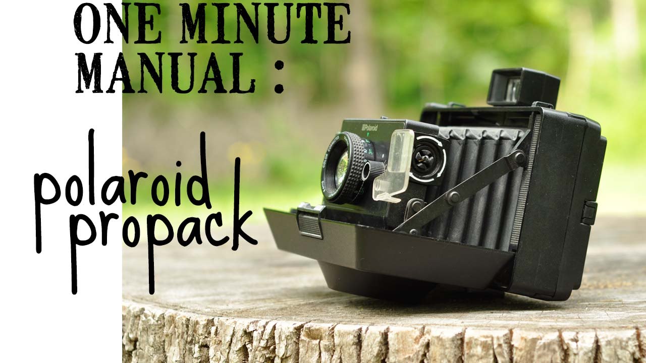 Polaroid ProPack - One Minute Manual
