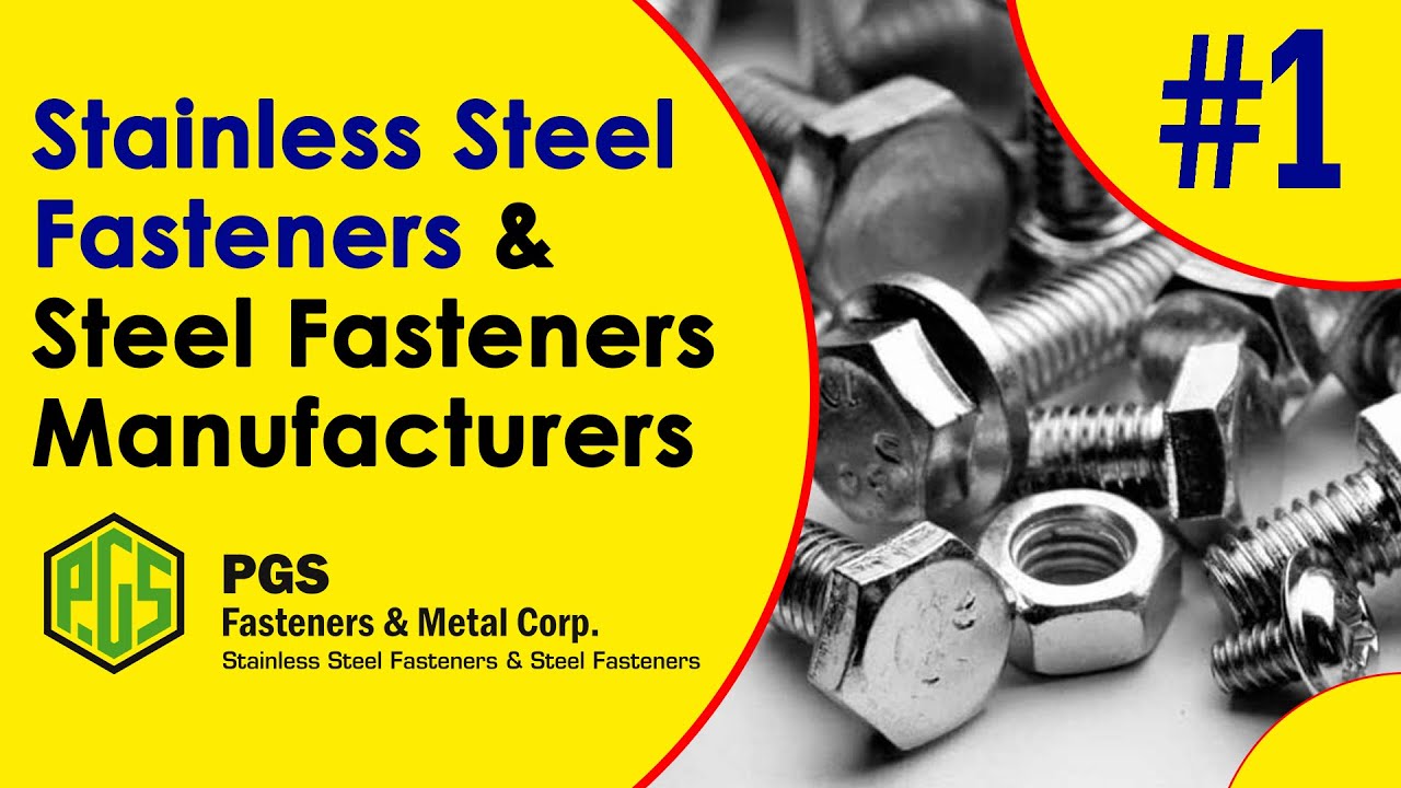 Stainless Steel Fasteners | SS Fasteners Best Price | SS Bolt Manufacturer | PGS fastener