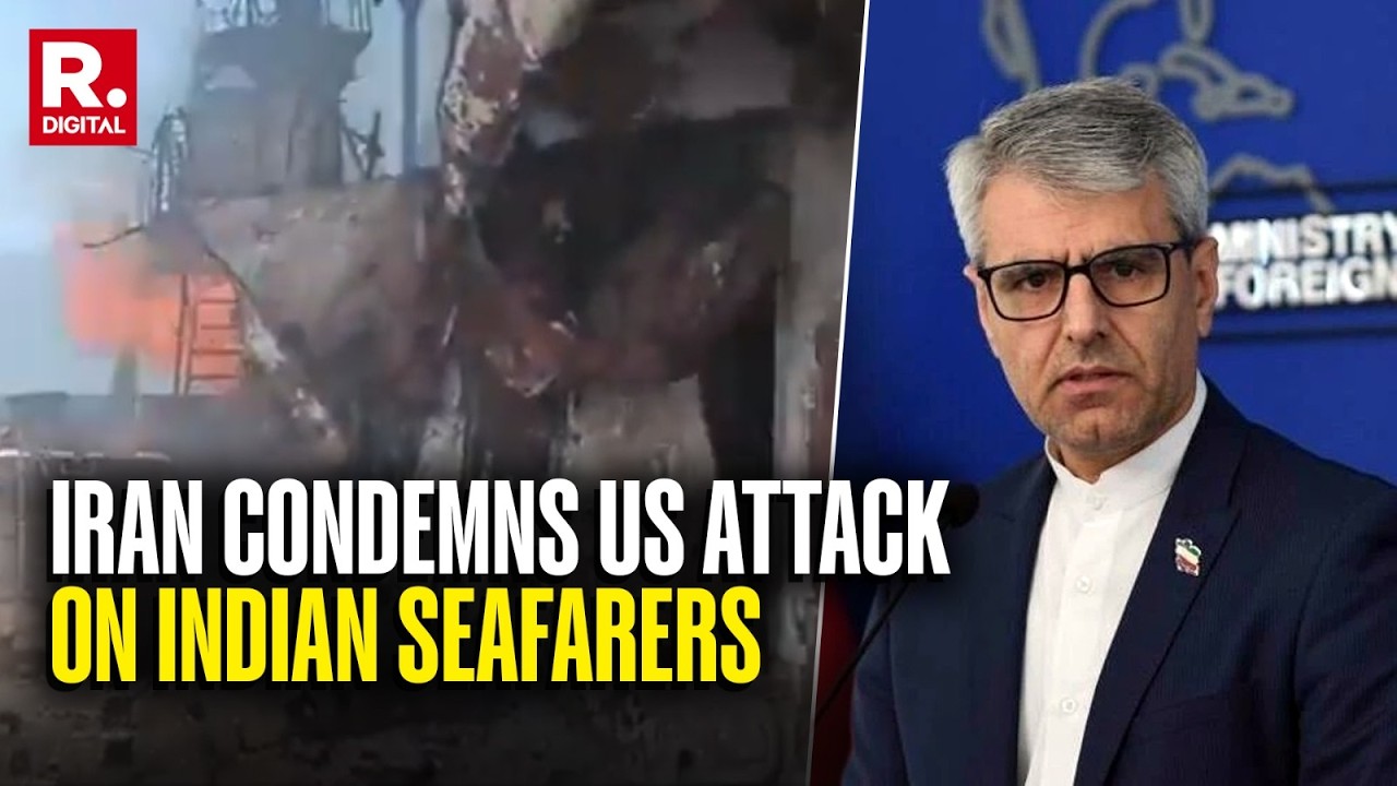 Iran Condemns Attack on Indian Seafarers in Gulf of Oman That Killed 3 Nationals