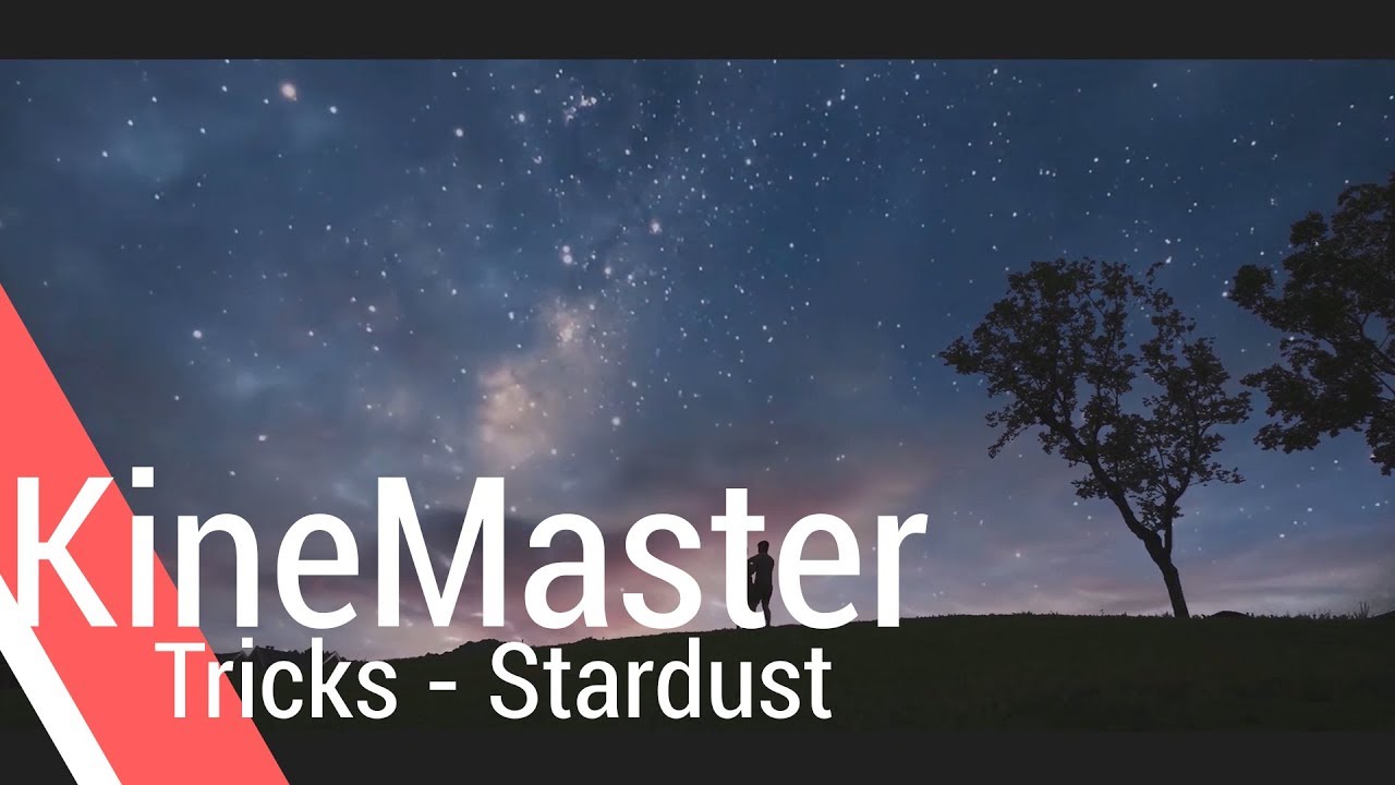 Stardust Effect in KineMaster #MadewithKineMaster