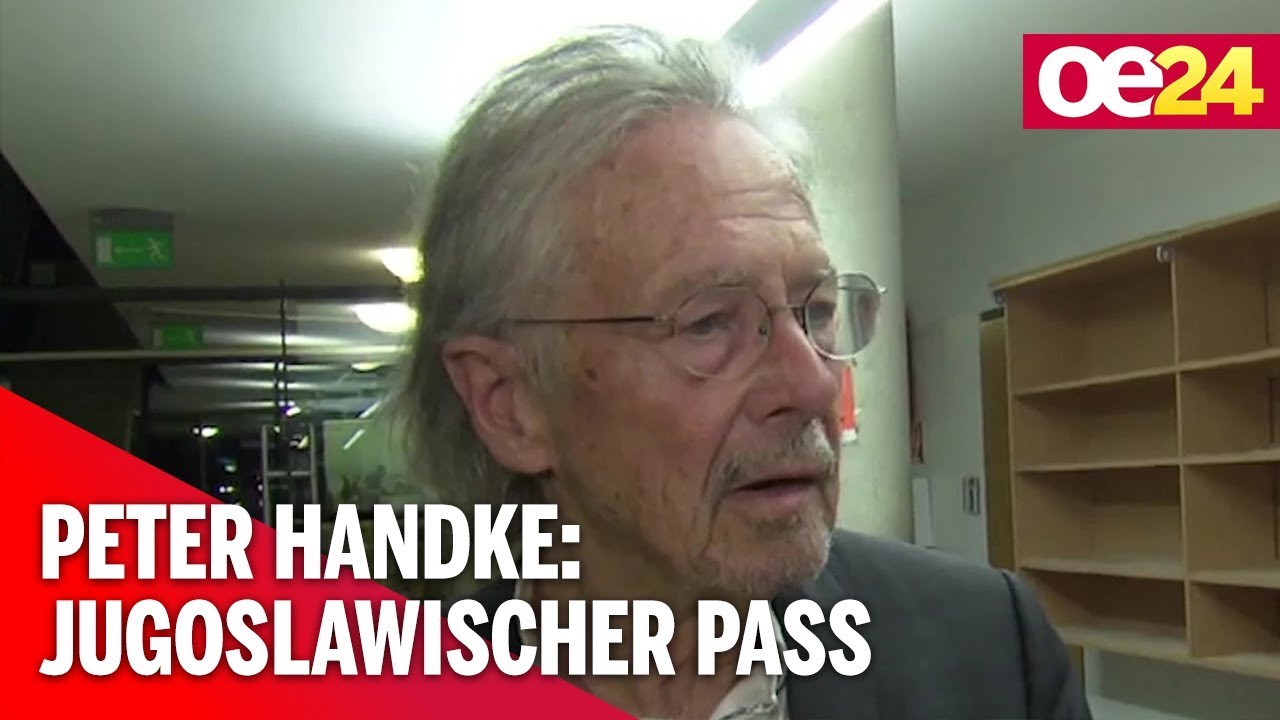 Handke: Aufregung um Doppelstaatsbürgerschaft