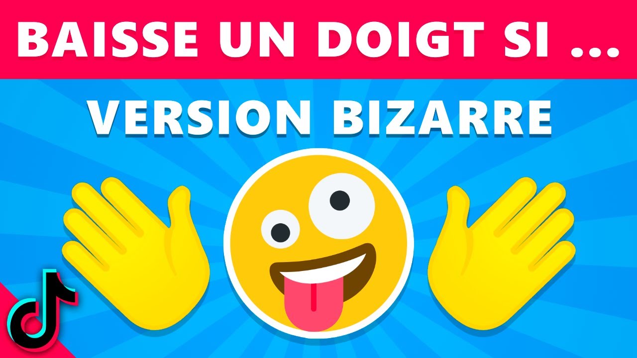 BAISSE un DOIGT | Version BIZARRE 🤪