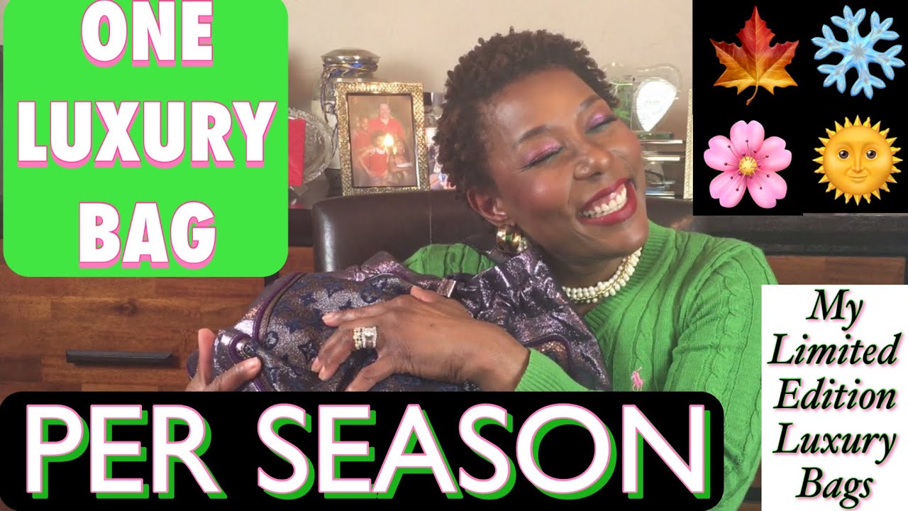 ONE LUXURY BAG FOR EACH SEASON 🤷🏽‍♀️ | TAG by LIZ HERRLING |