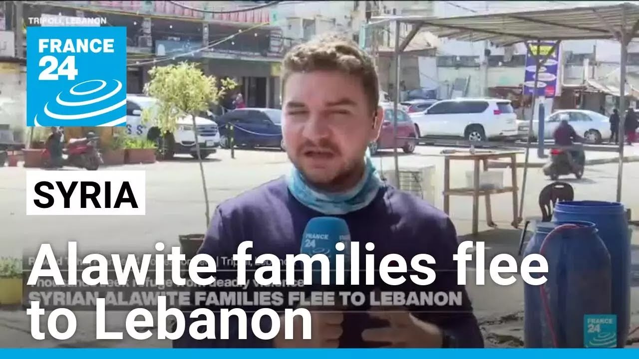Syria: Alawite families flee to Lebanon • FRANCE 24 English