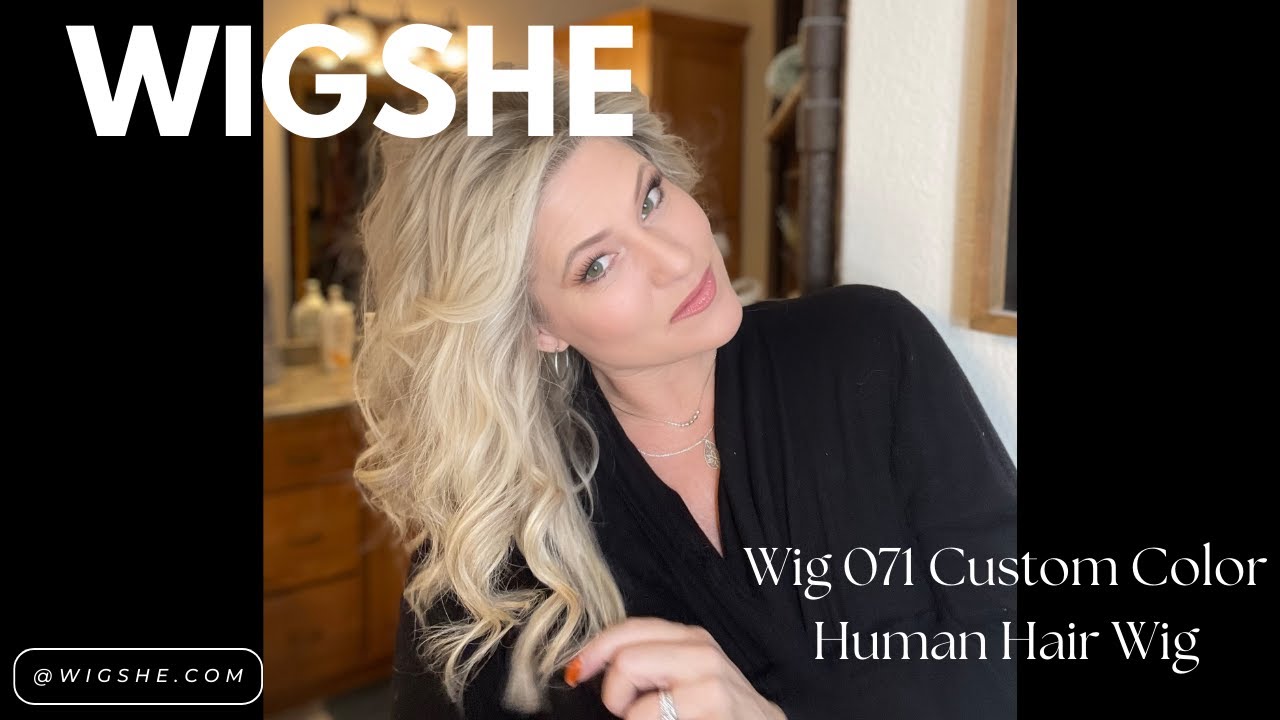 THE HYPE IS REAL- WigShe Remy Hair Wig 071 Review- Custom Color- #wiglife #humanhairwig @wigshe