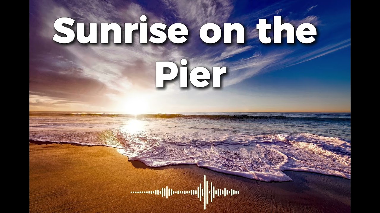 Sunrise on the Pier