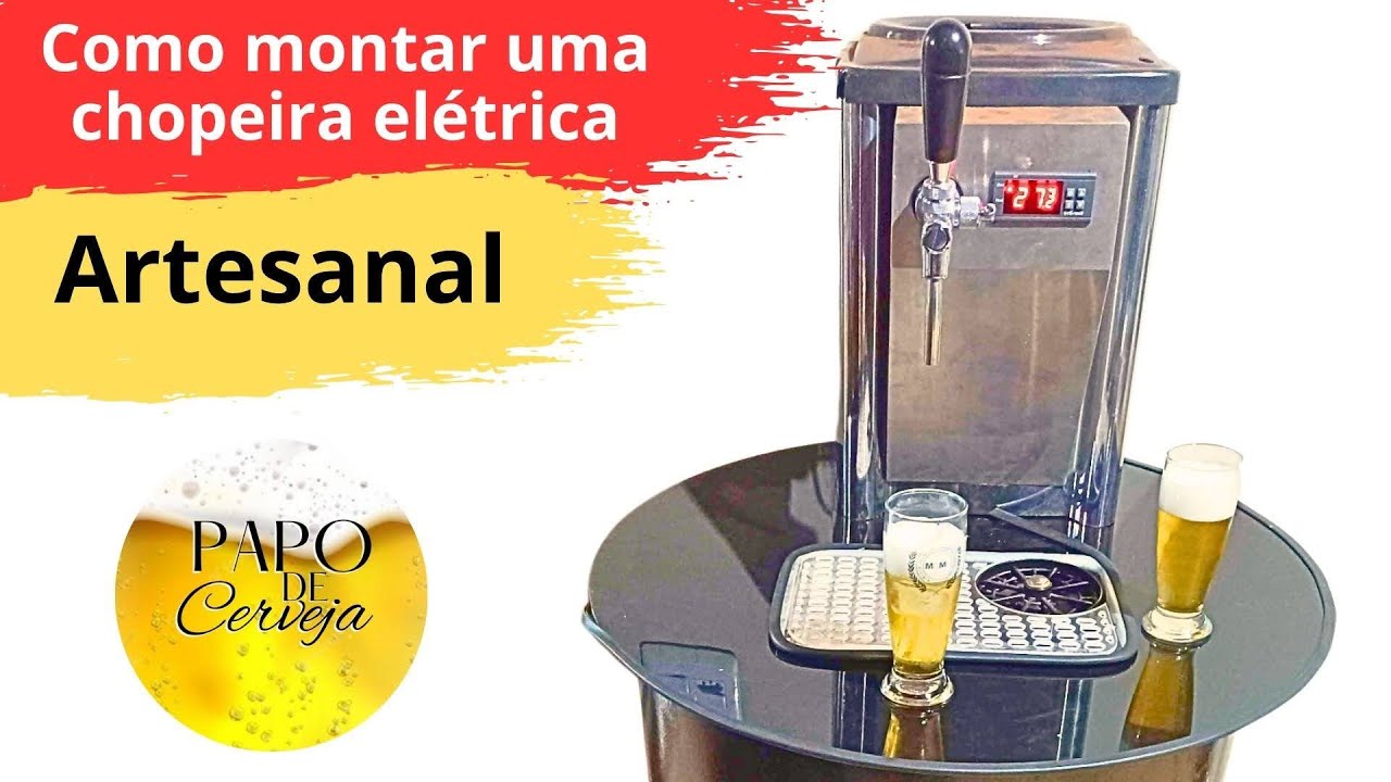 Como montar uma chopeira elétrica