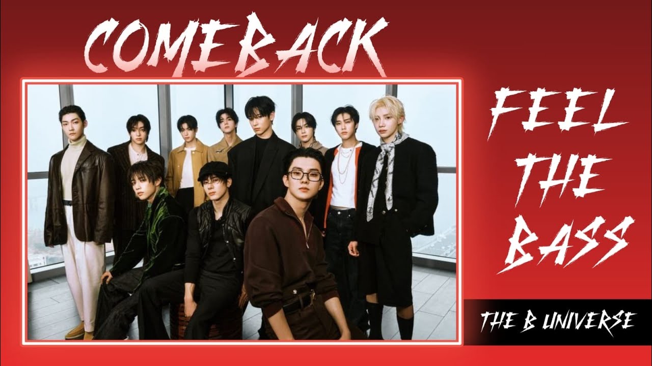 [COMEBACK] THEB UNIVERSE  °FEEL THE BASS° ORIGINAL SONG BY THE BOYZ 