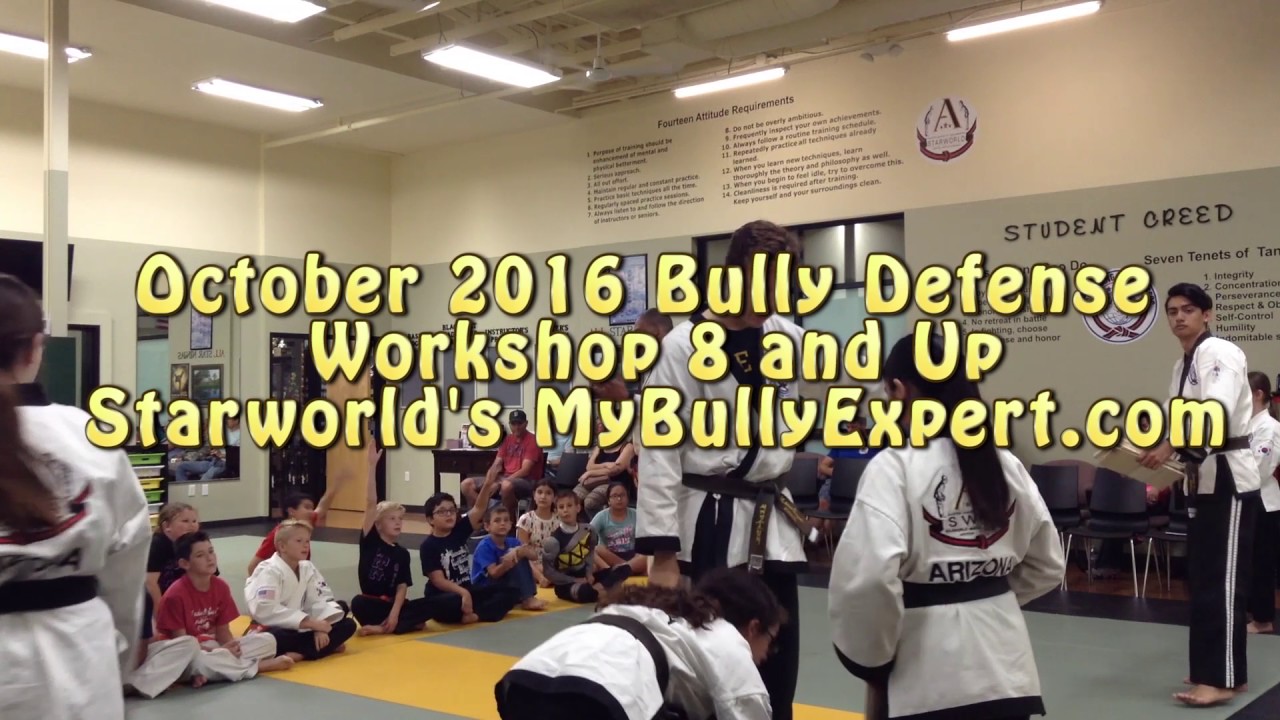 October Starworld's 2016 Bully Defense Workshop 8 and Up