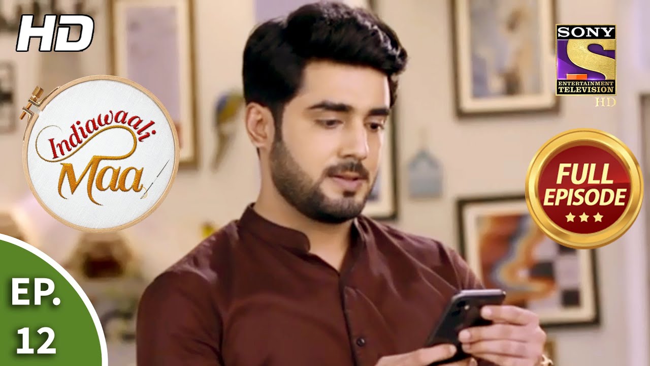 Indiawaali Maa - Ep 12 - Full Episode - 15th September, 2020