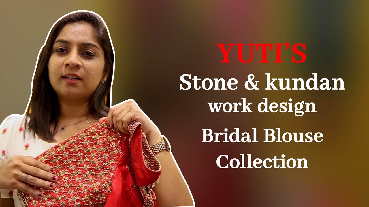 Stone & Kundan Work Designer Blouse | Best Designer Blouse | Sumathi R | Yuti Designer Blouse