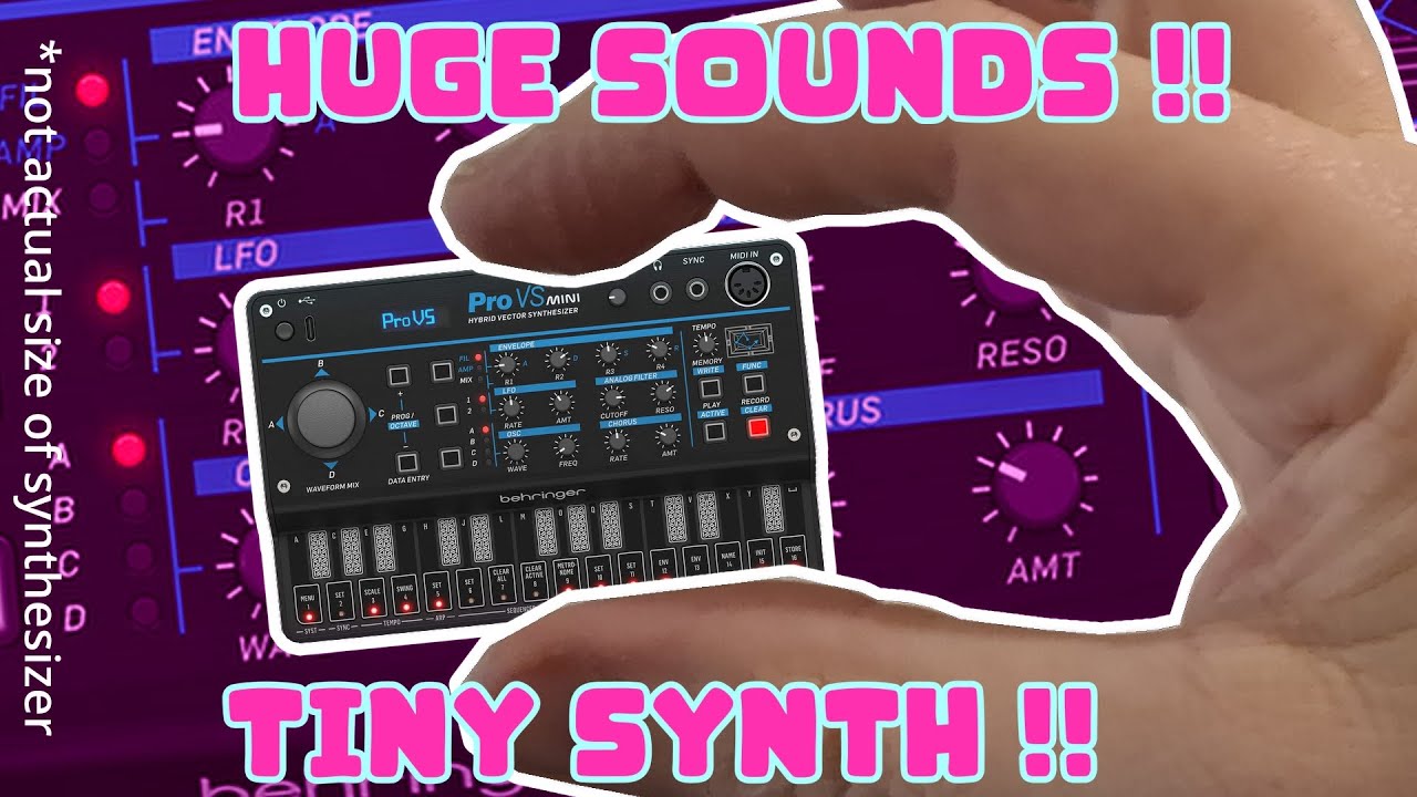 BEHRINGER PRO VS MINI | One Synth 4 All Sounds | Custom Presets!!