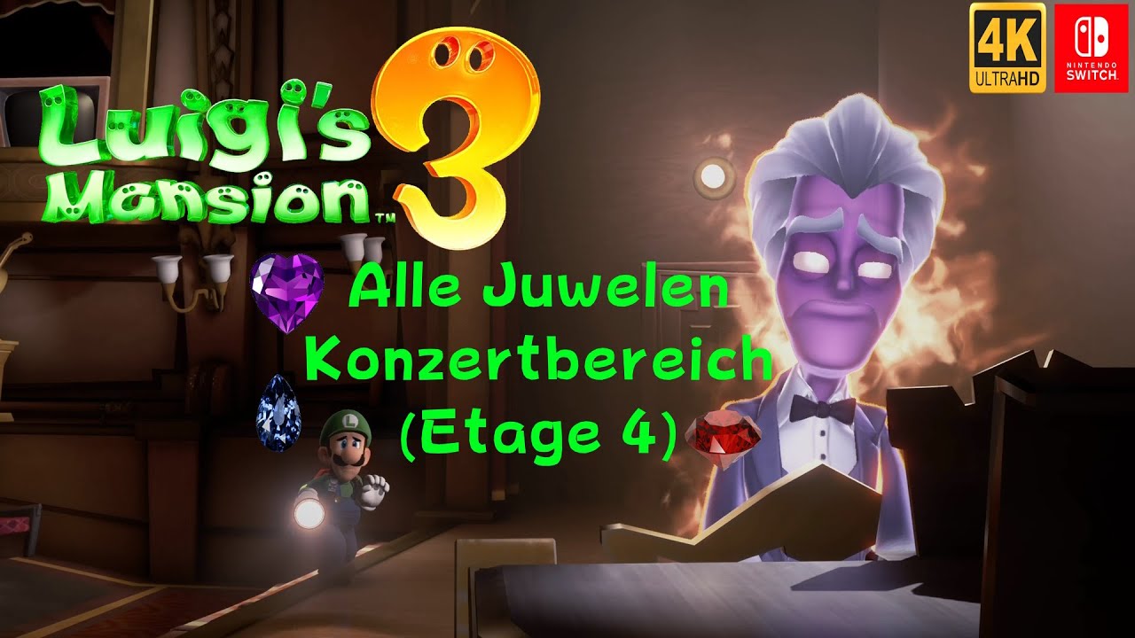 Luigis Mansion 3 Alle Juwelen 💎 I Konzertbereich 🎻 I Etage 4 I Guide I Nintendo Switch [4K]