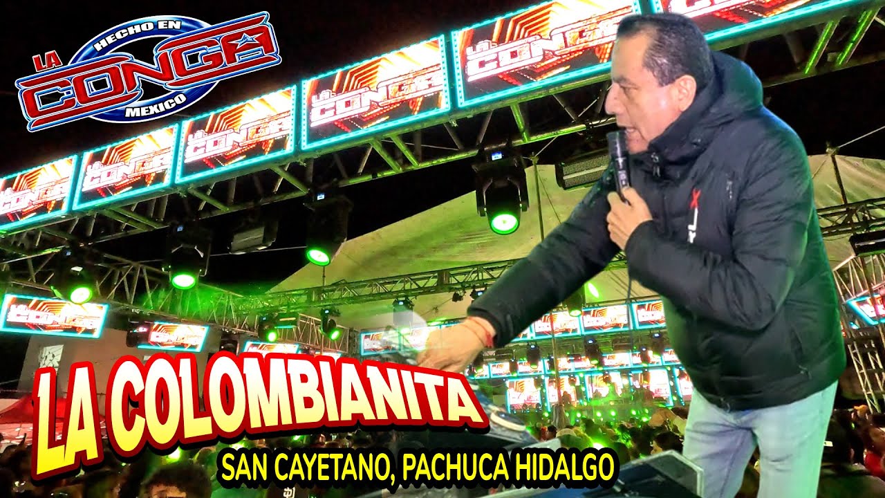 La Colombianita - Sonido La Conga - Produccion 2025 San cayetano - Pachuca Hidalgo - Que Bailazo !!