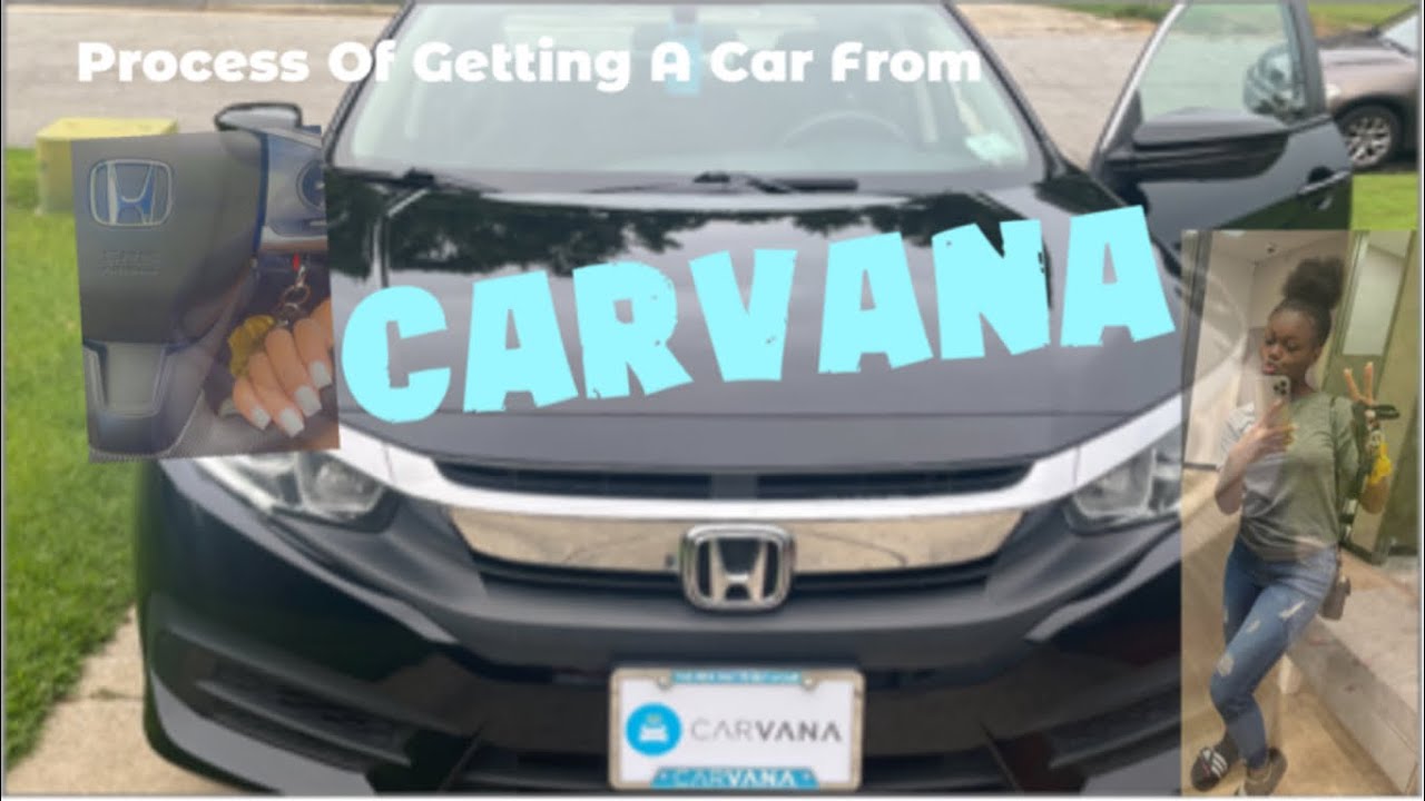 Process of getting my car from Carvana 😬