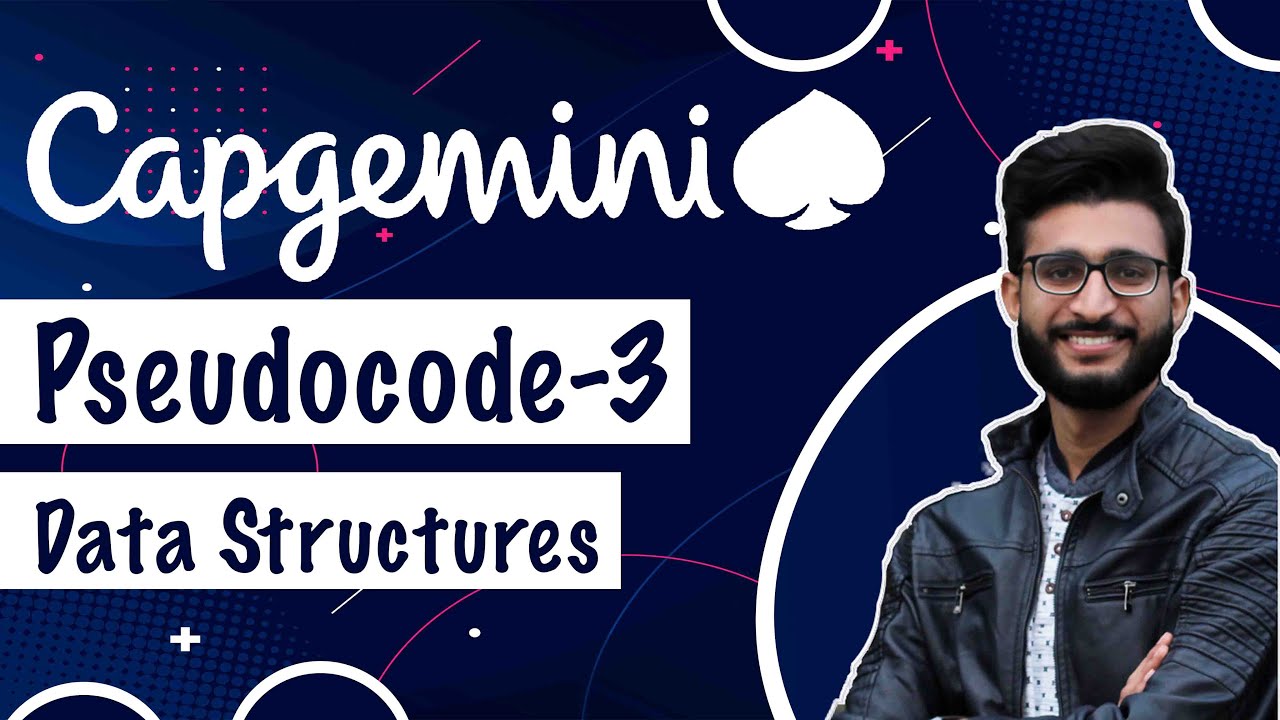 Capgemini Pseudocode Questions | Data Structures | Aakash Verma