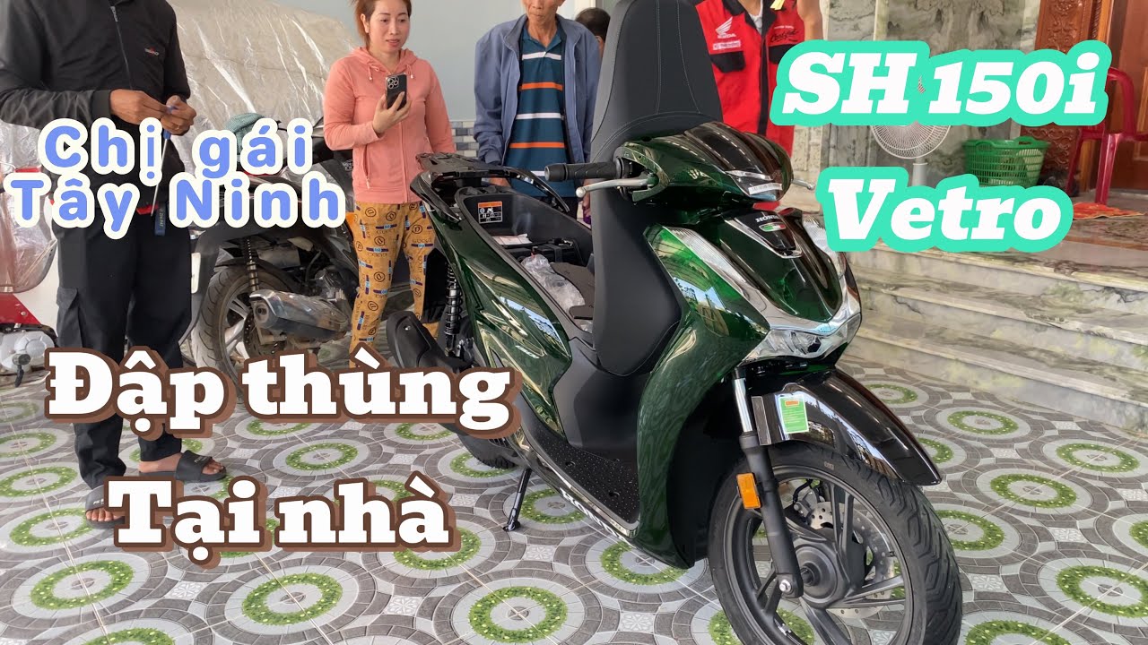 SH 150i Vetro được đập thùng tại nhà cho chị gái ở Tây Ninh | Xe máy Ngọc Trâm Tây Ninh
