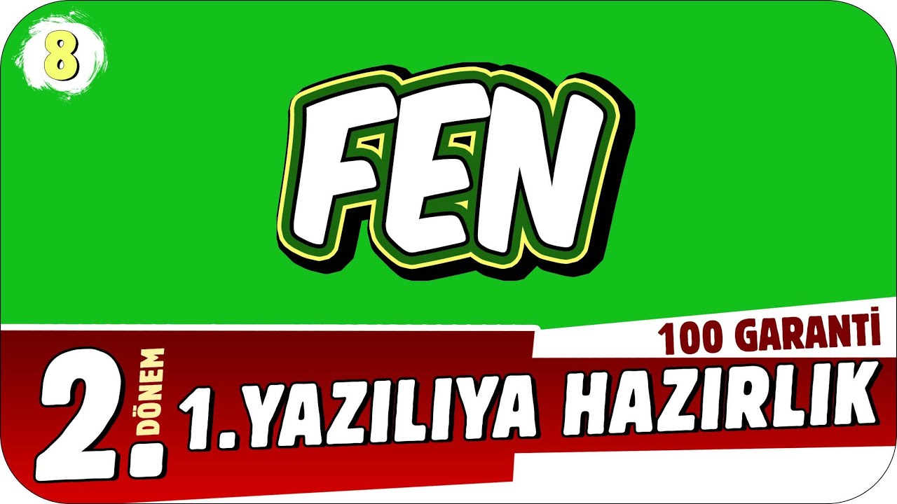 8.Sınıf Fen 2.Dönem 1.Yazılıya Hazırlık 📝 #2023