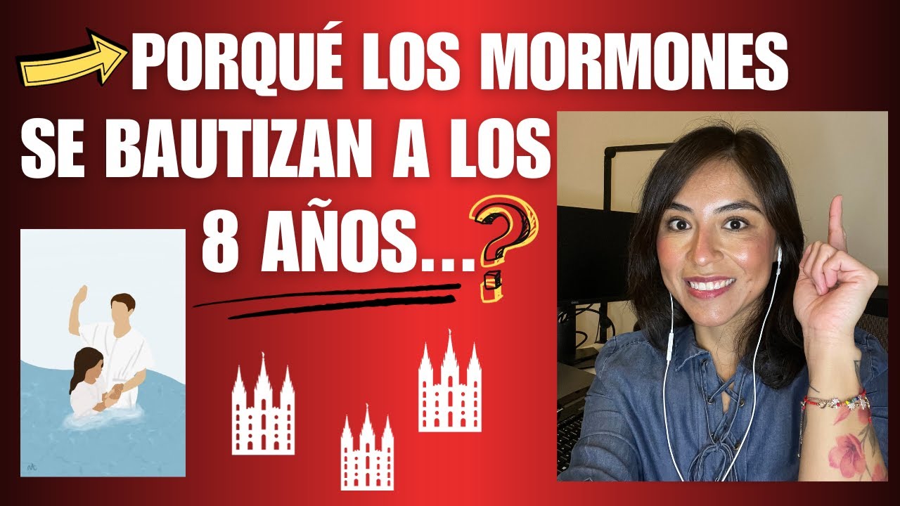 ‼️Hablemos‼️El Bautismo|Mormón| a los 8 Años‼️
