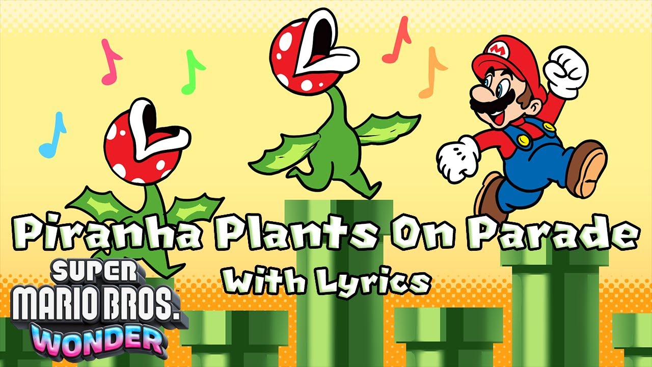 Piranha Plants On Parade WITH LYRICS - Super Mario Bros. Wonder Cover