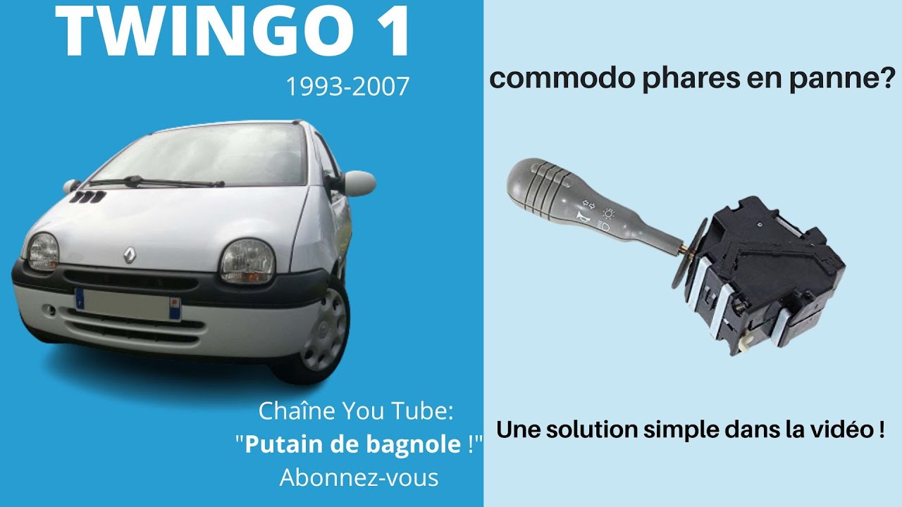 Twingo 1: commodo phares en panne !