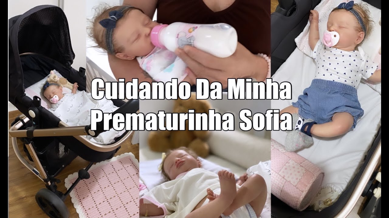 CUIDANDO DA MINHA PREMATURINHA REBORN