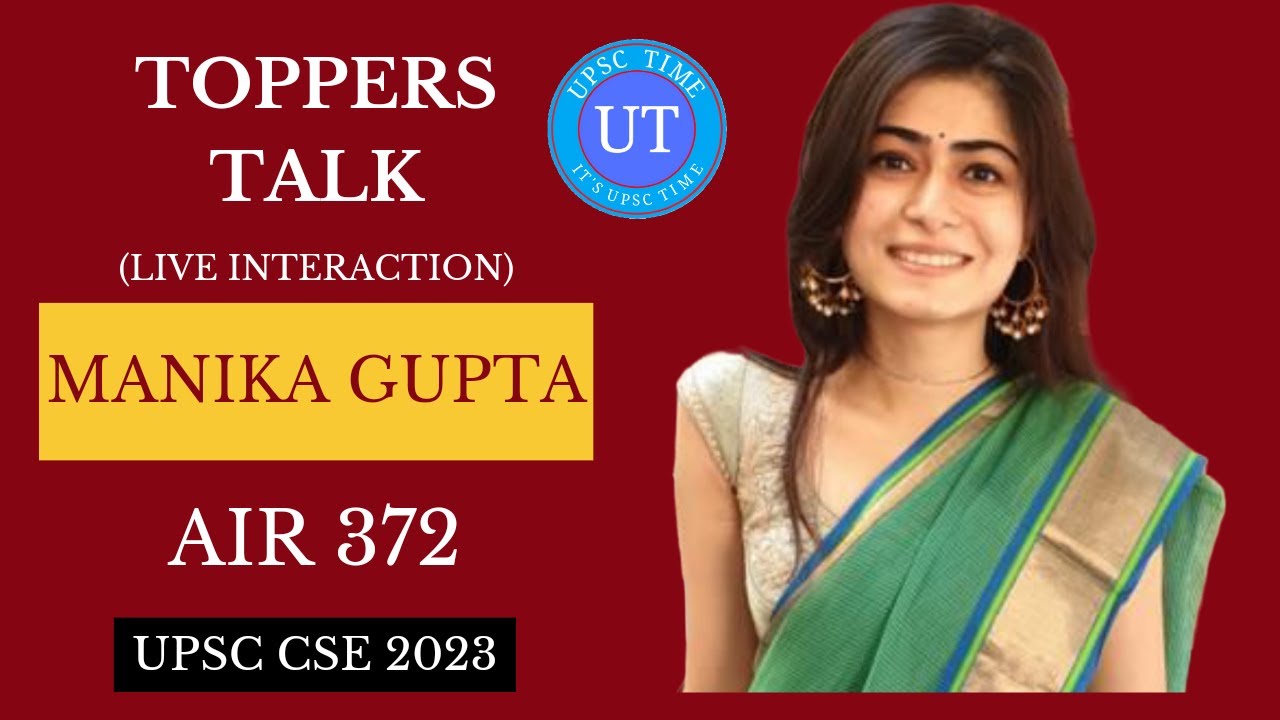 UPSC Topper Manika Gupta (AIR 372) Live Interaction l Toppers Talk l UPSC TIME