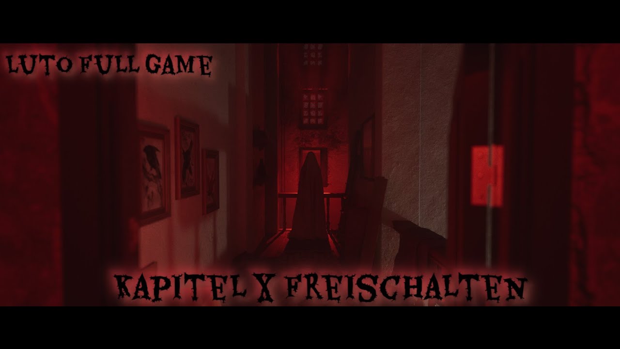 Luto - Alle Fundorte, um Kapitel X freizuschalten | Horror Lets Play Deutsch | #luto