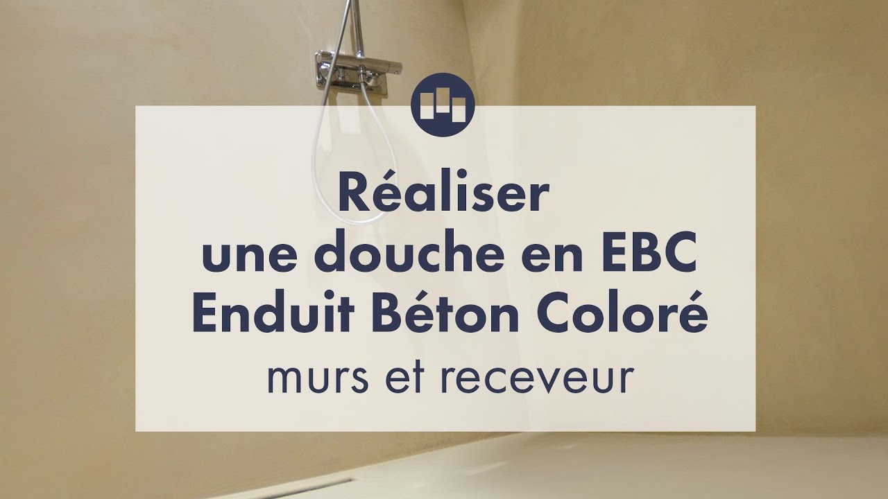 Les Tutos Mercadier - R&eacute;aliser une douche en EBC - Enduit B&eacute;ton Color&eacute;