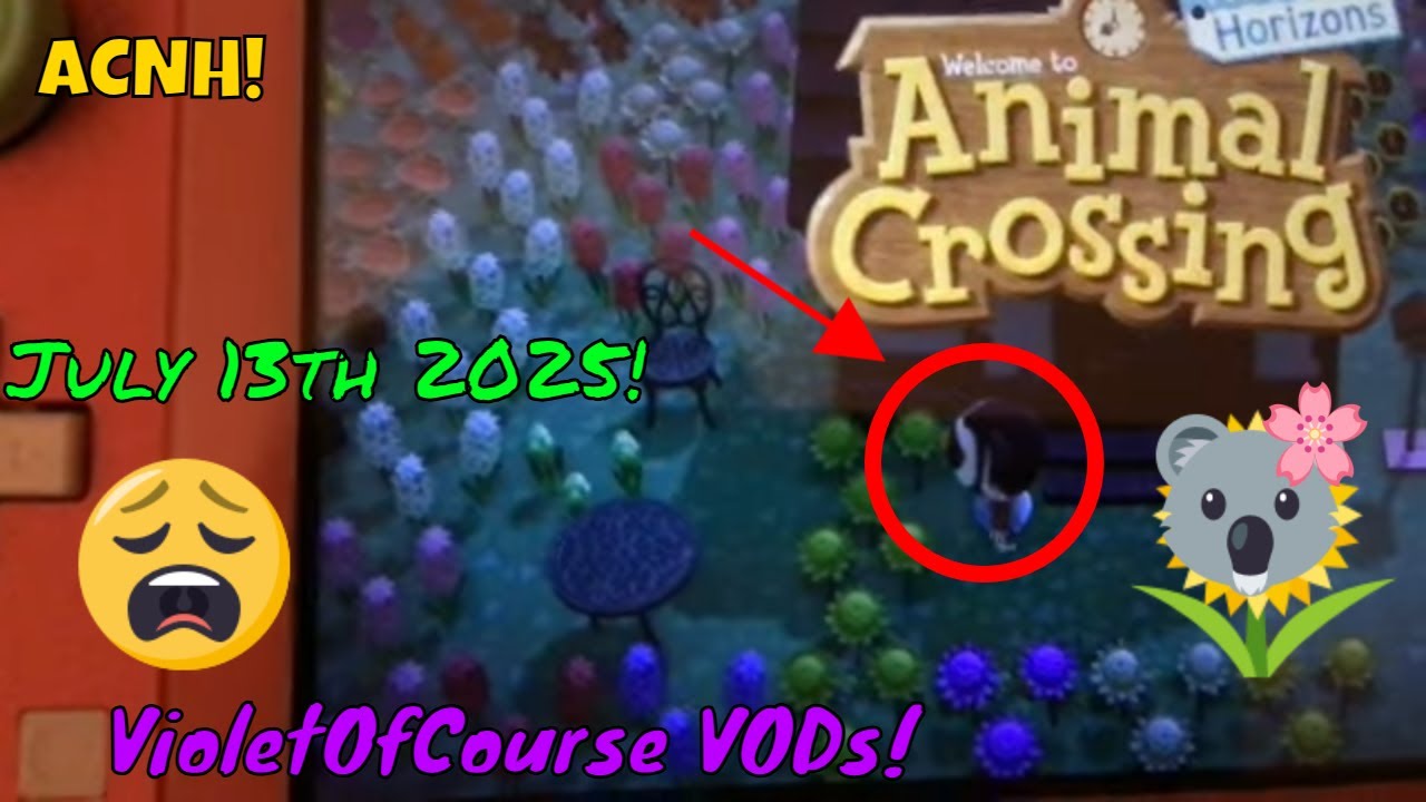 Off To The Gardens! VioletOfCourse VODs! (July 13th 2025)