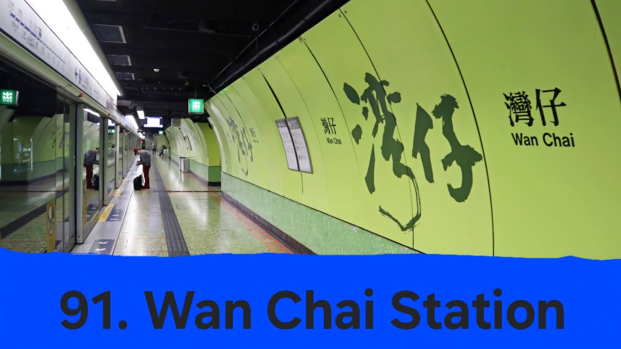 91. Wan Chai Station