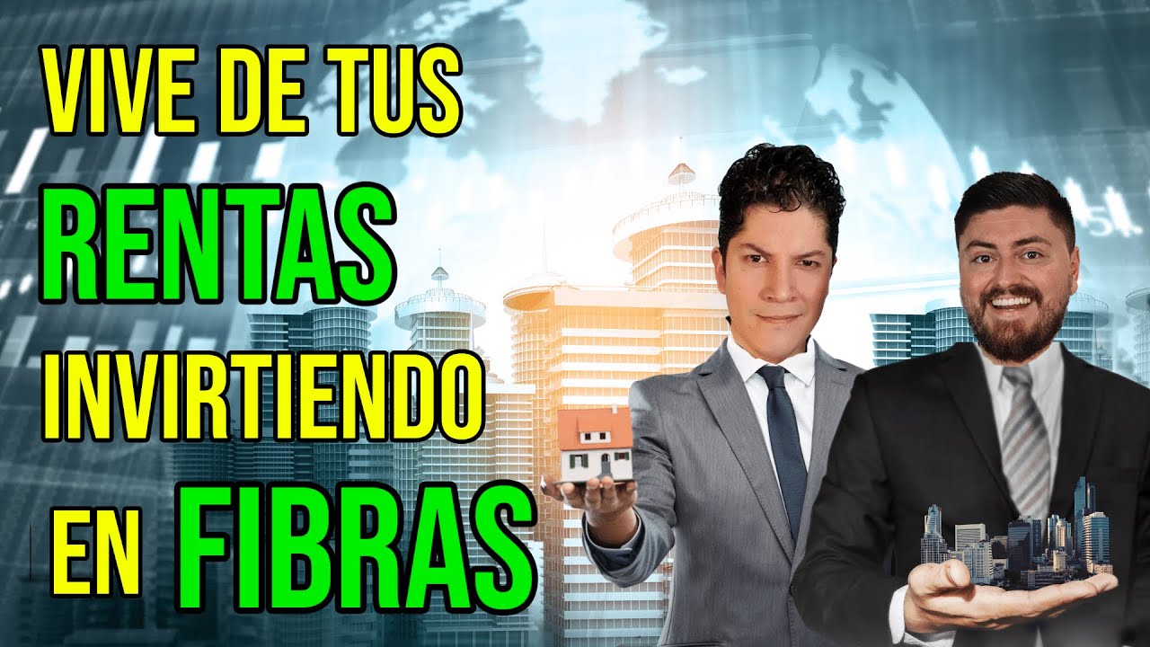 FIBRAS: El instrumento que puede salvarte en 2023 #180