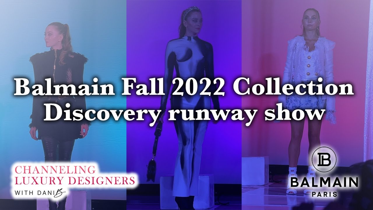 Balmain Fall/Winter 2022 Runway Event at the Guild Hotel in San Diego! Check out the New Looks!