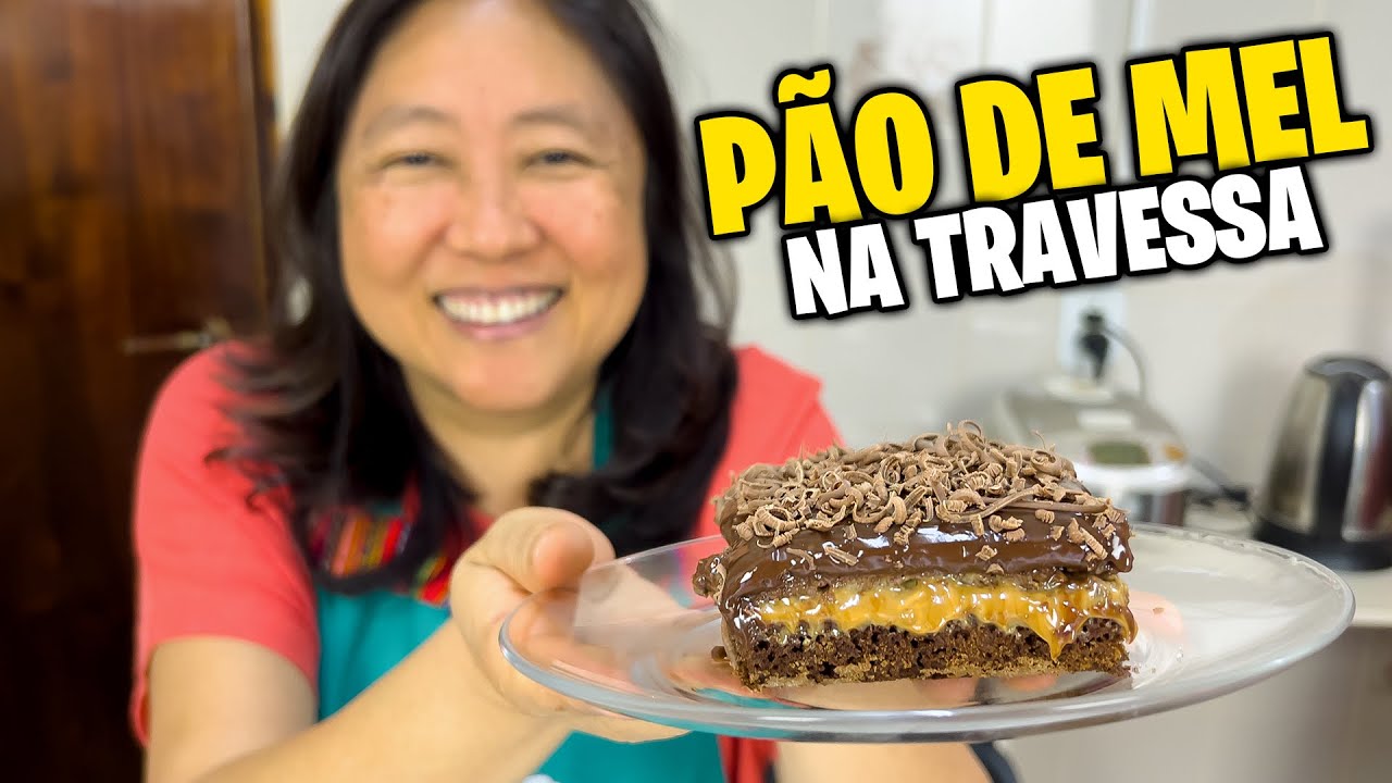 PÃO DE MEL DE TRAVESSA - SOBREMESA PARA TODA FAMÍLIA | Tia do joinha