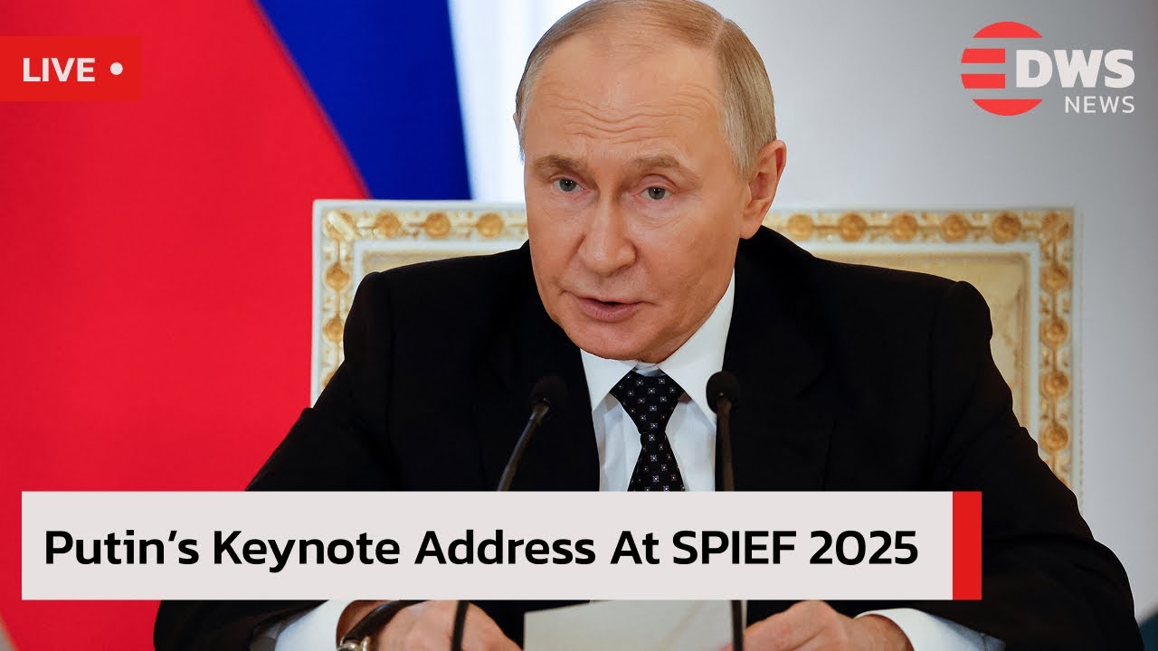 Live: Putin&rsquo;s Keynote Address at SPIEF 2025 &ndash; St. Petersburg Economic Forum | DWS News | AC1G
