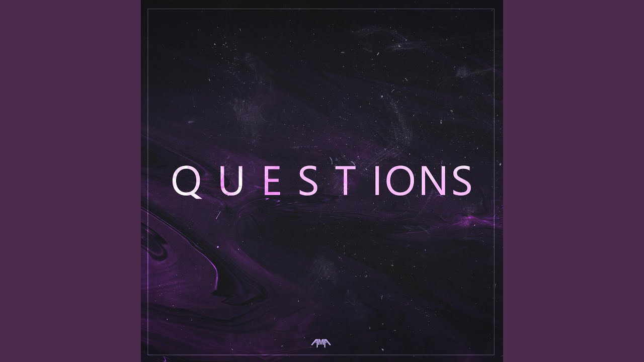 Questions