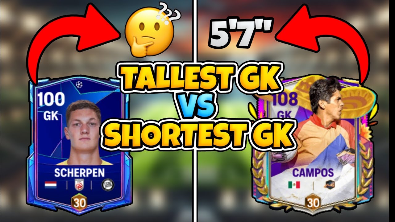 Самый высокий против самого низкого gk - Кто лучше?.. fc mobile