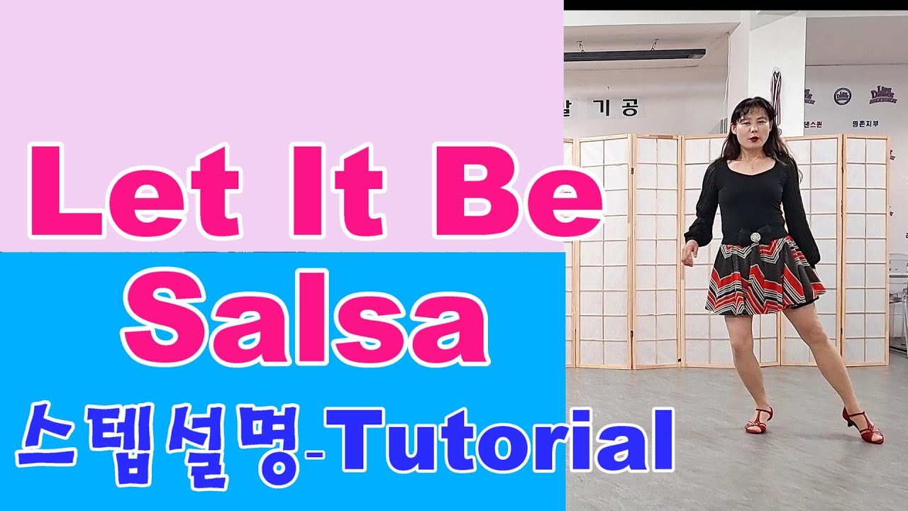 Let It Be Salsa LINE DANCE TUTORIAL렛잇비살사 초급라인댄스 스텝설명
