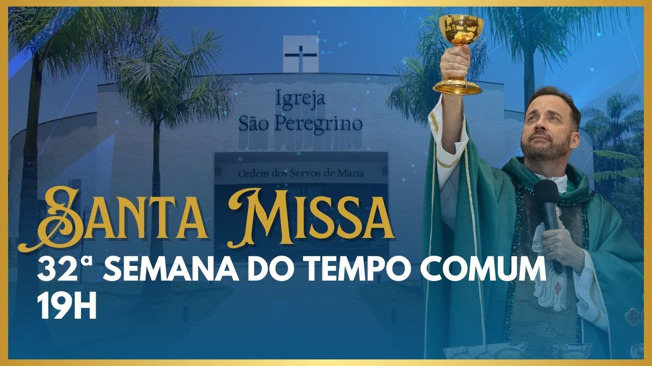 Santa Missa com Frei Rinaldo | Igreja S&atilde;o Peregrino | 14/11/25 &agrave;s 19h
