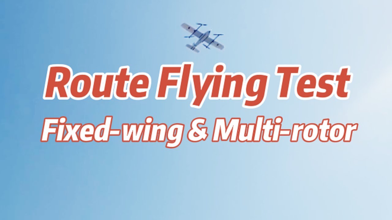 Fighter Aerial Survey UAV Assembly Guide 12-Multi-rotor Level Flight Fixed Wing Conversion Test
