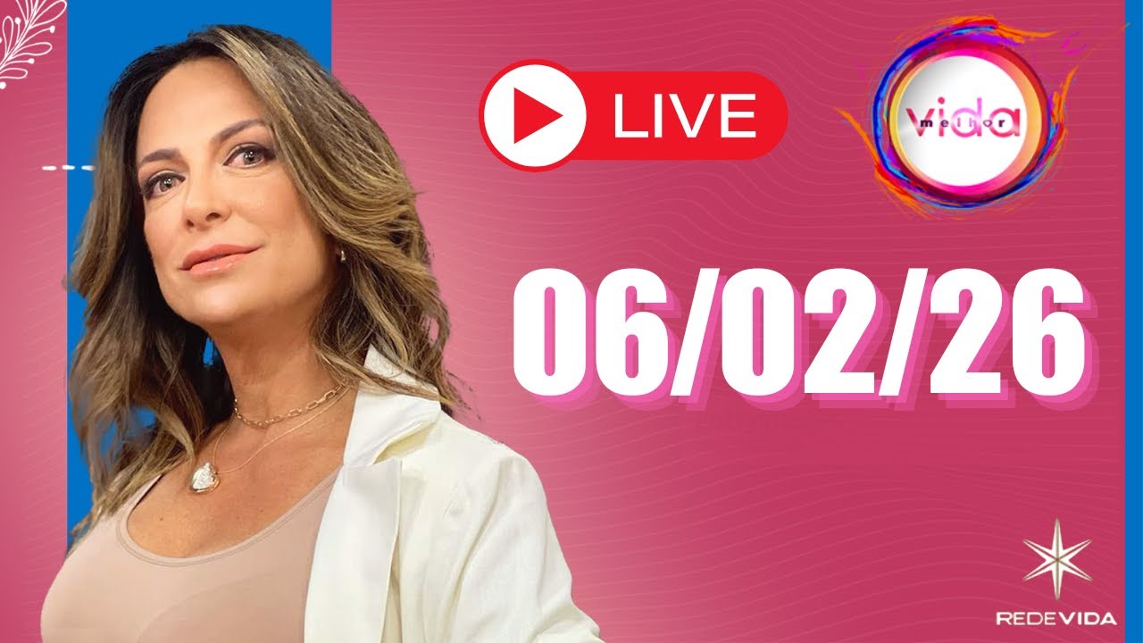 VIDA MELHOR | 06/02/26 | Claudia Tenório