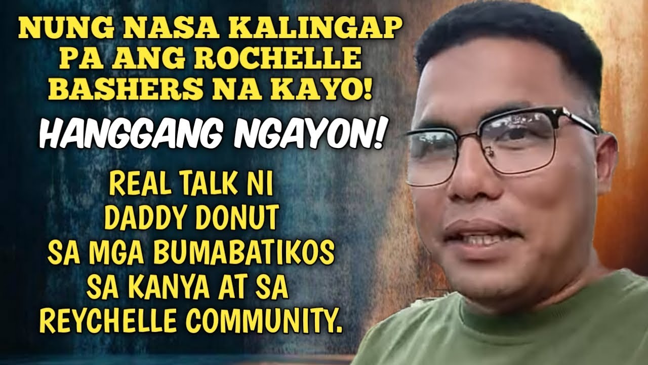 DADDY DONUT MAY PASARING SA MGA BUMABANAT SA KANYA AT KAY REYCHELLE