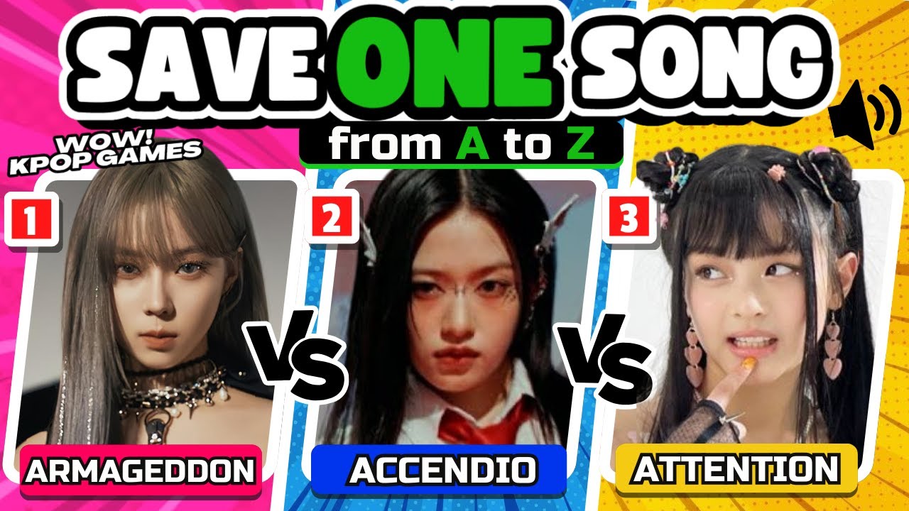 SAVE ONE KPOP SONG: from A to Z 🎶 Choose your favorite song | WOW KPOP GAMES