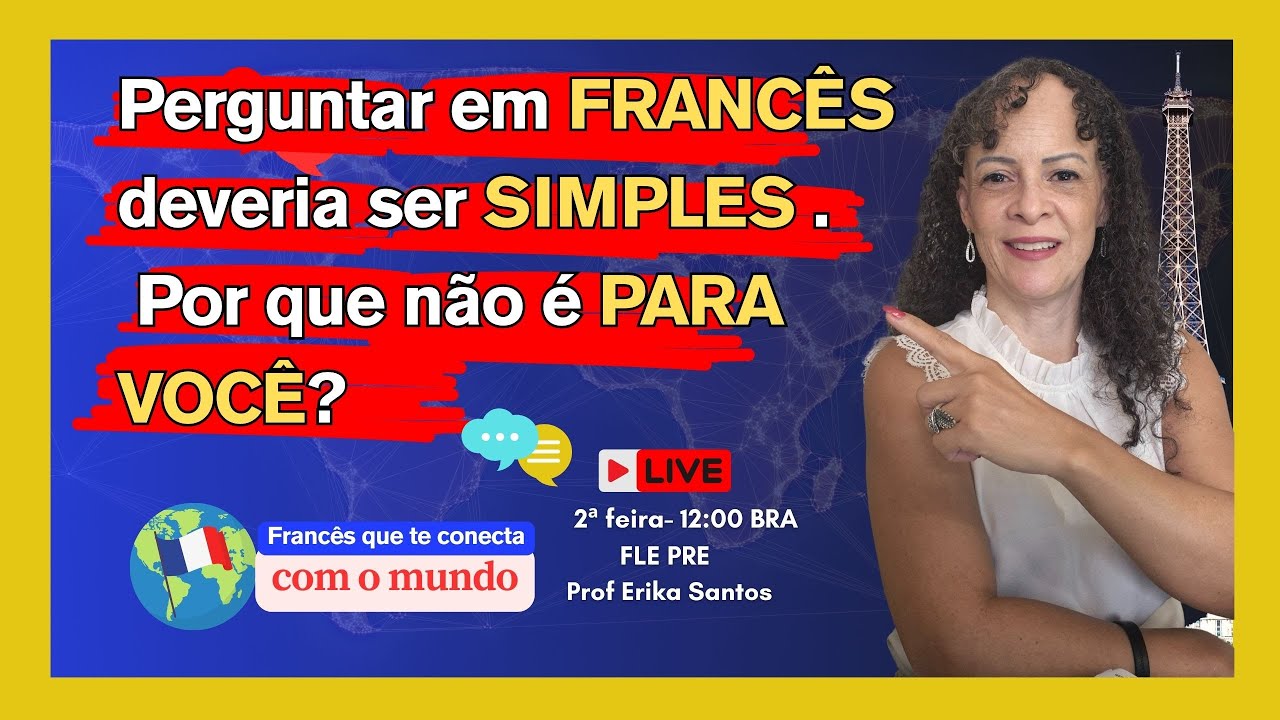 Perguntar em FRANCÊS deveria ser SIMPLES. Por que não é PARA VOCÊ? #aprenderfrances #fle #français