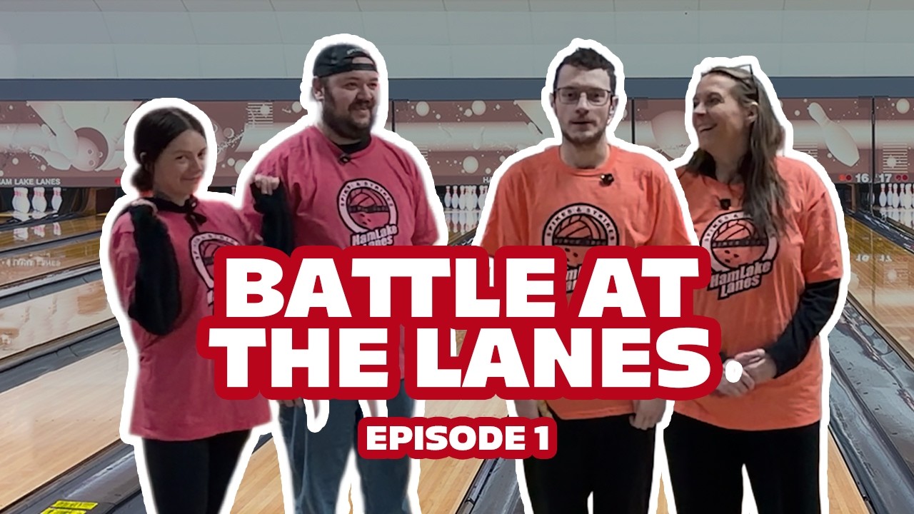 Battle at the Lanes - Ep. 1 (Brandon/Dani v Tanner/Val)