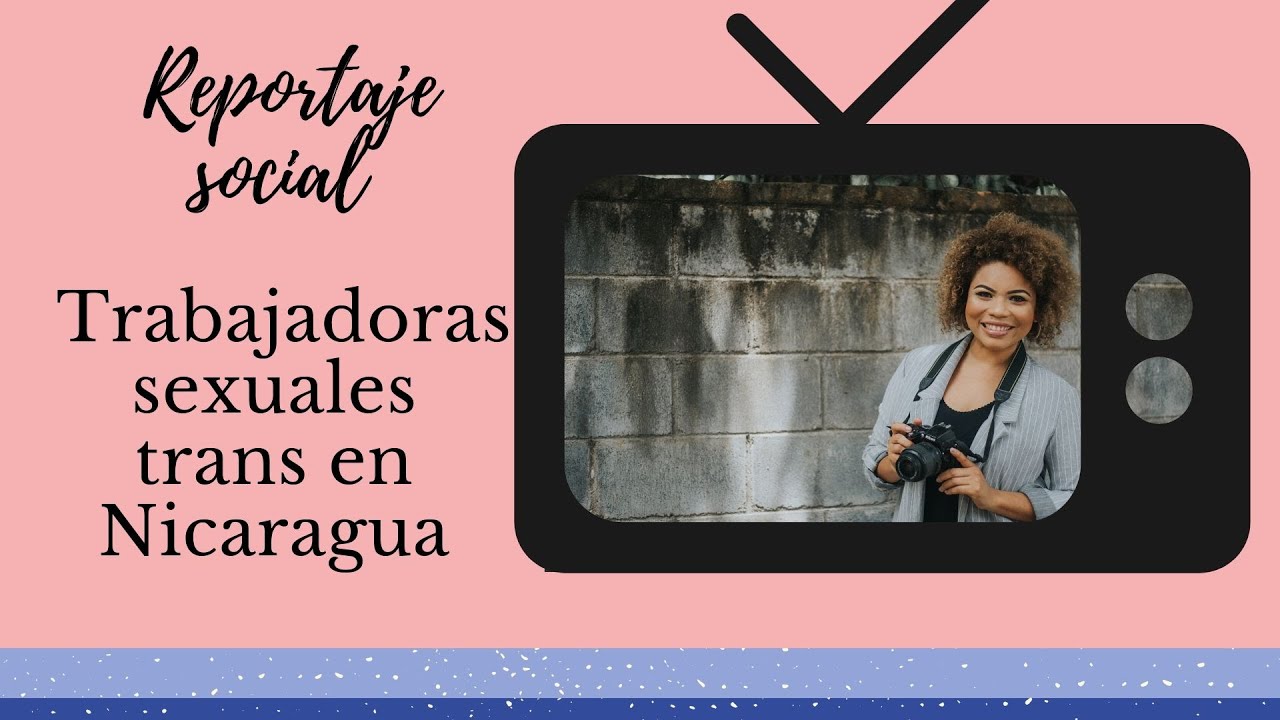 Trabajadoras sexuales Trans en Nicaragua