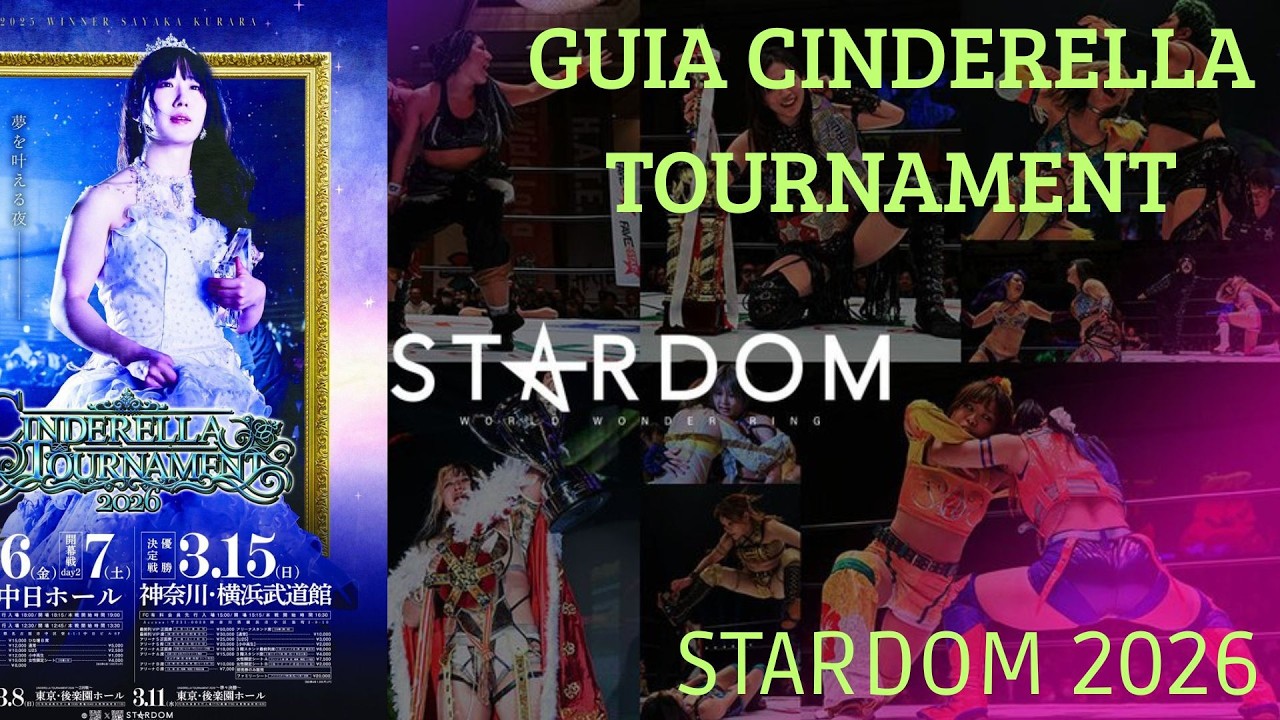 GUIA RAPIDA STARDOM CINDERELLA TOURNAMENT 2026