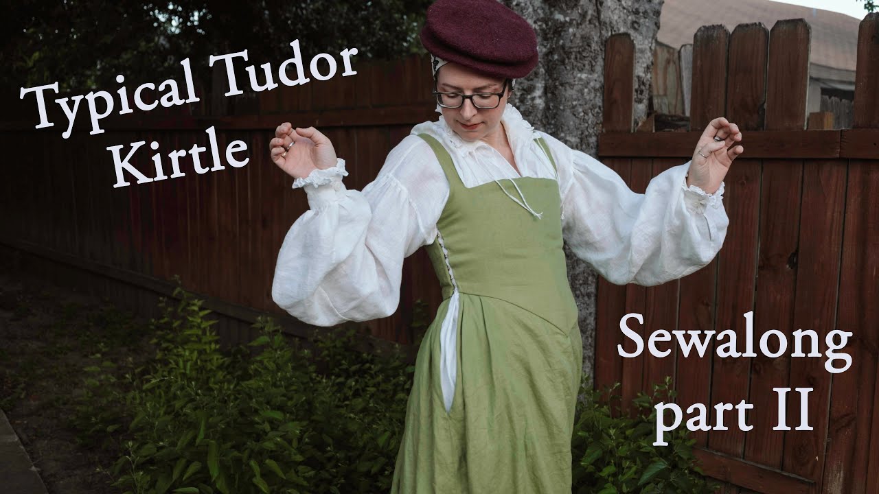 I made a (Typical) Tudor Kirtle! Discord Sewalong Part II [CC]